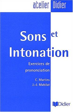 Sons et intonation Exercices de prononciation